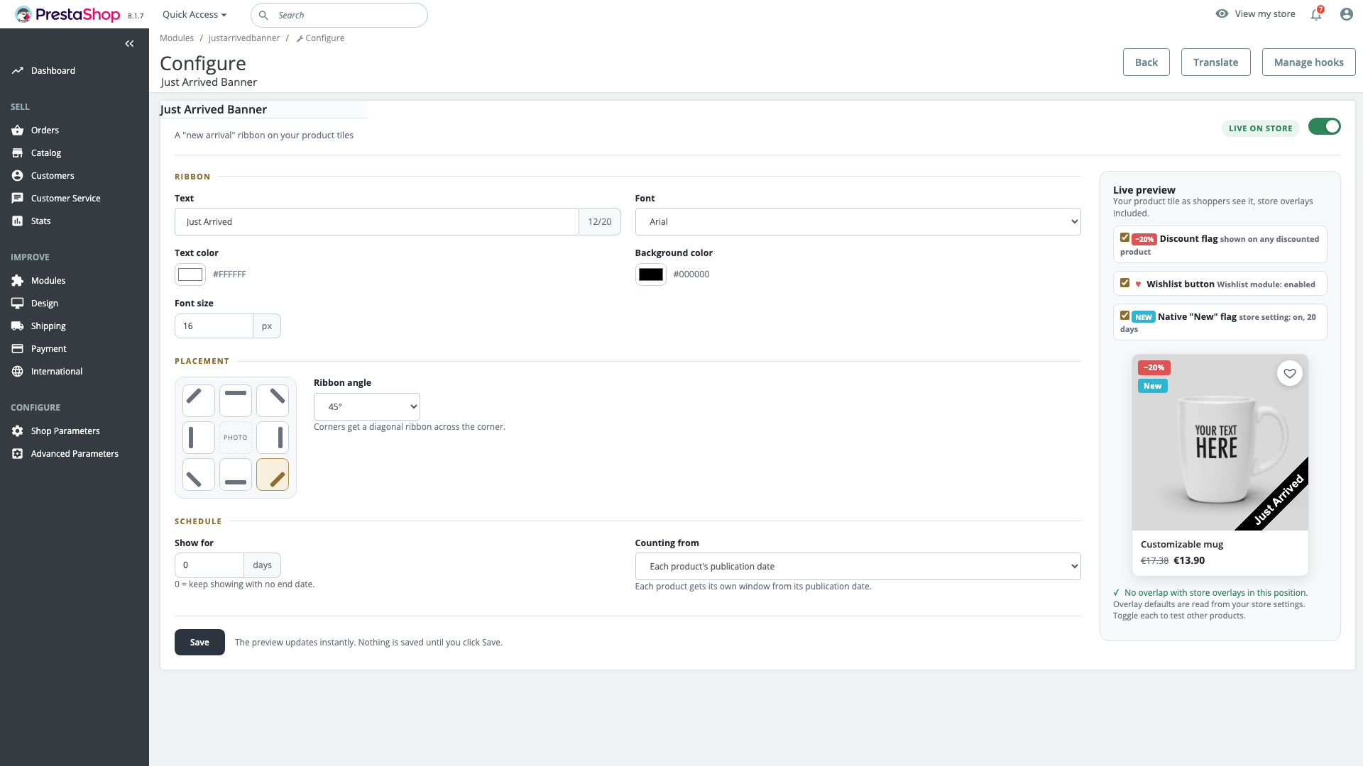 The module's configuration screen in the PrestaShop back office: the ribbon text, font, colours and size on the left, a nine-square placement grid with the bottom-right corner selected, the schedule below, and a live preview on the right showing the ribbon on a real product tile beside the store's own discount, wishlist and